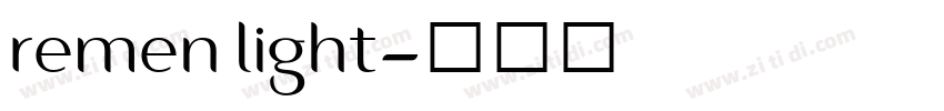 remen light字体转换